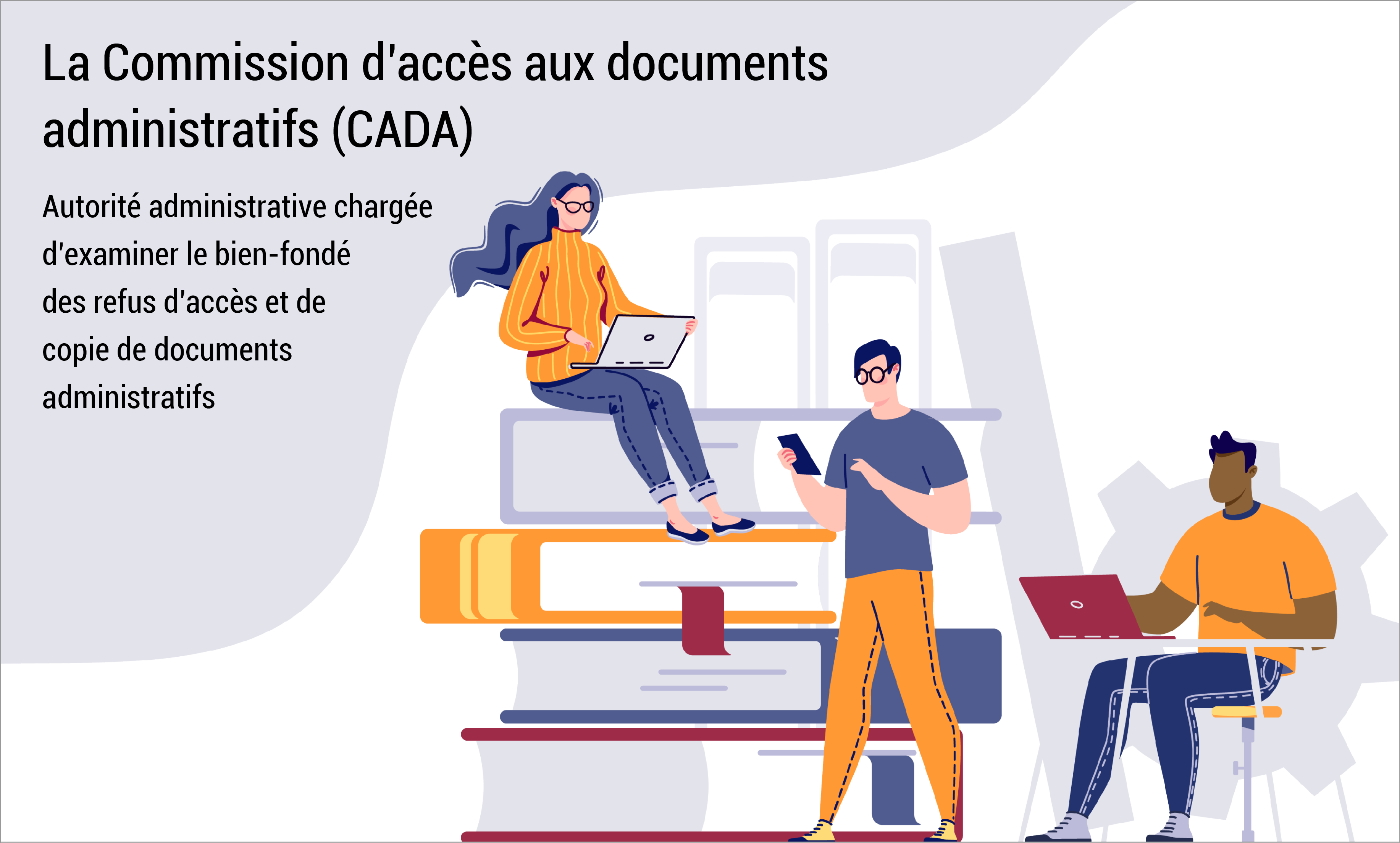 La Commission d'accès aux documents administratifs - Commission d'Accès aux  Documents Administratifs